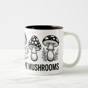 Stoppen und riechen Sie die Pilze-Tasse Kernkomp Zweifarbige Tasse