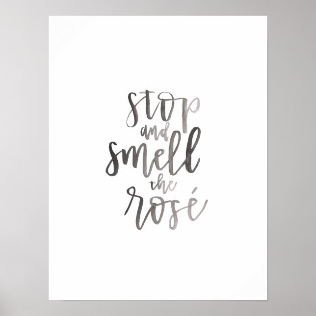 Stoppen und riechen Sie die Rose" - Kunst des Bar Poster (Vorne)