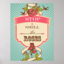 Stoppen und riechen Sie die Rose Pop Inspiration P