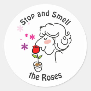 Stoppen und riechen Sie die Rose Runder Aufkleber