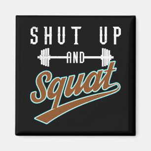 Stoppen und Squat - Leg Day Workout Motivierend Magnet