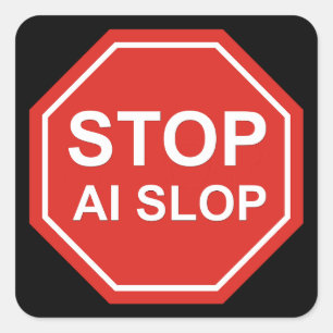 Stoppt AI-Schund Quadratischer Aufkleber