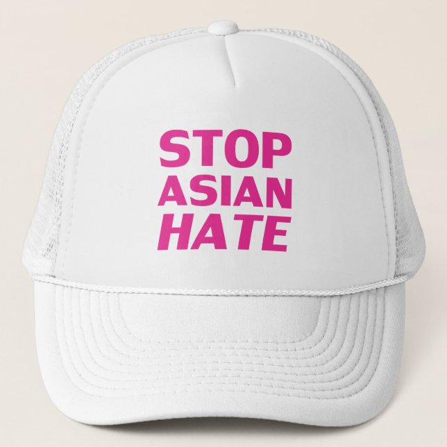 Stoppt Asiatisches Hass, heiß rosa Fuchsienbriefe  Truckerkappe (Vorderseite)