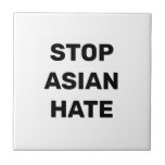 Stoppt asiatisches Hass, Schwarz-weiße Keramiken Fliese<br><div class="desc">Stopp Asian Hate,  Schwarz-weiße Keramik Kachel Zeichen Stopp Gewalt gegen asiatische Menschen,  Stopp Covid 19 Corona Virus Hassverbrechen,  AAPI Community</div>