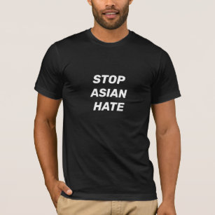 Stoppt das asiatische Hass, Schwarz-weiß T-Shirt