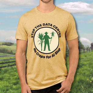 STOPPT DAS RECHENZENTRUM Keine Feldfrüchte für die Tri-Blend Shirt