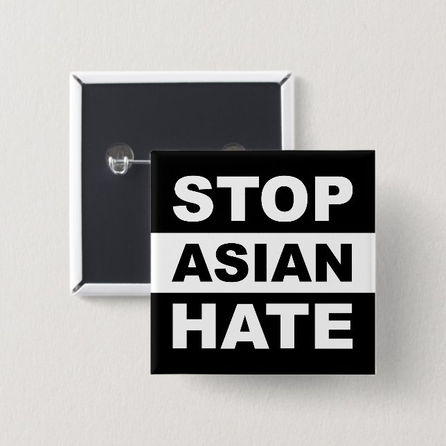 Stoppt den asiatischen Hass Anti-Rassismus Slogan  Button (Vorne & Hinten)