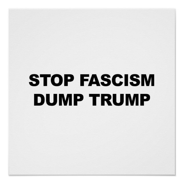 Stoppt den Faschismus, vertreibt Trump, protestier Poster (Vorderseite)