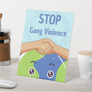 Stoppt den Gang-Gewalt-Handshake für den Frieden Sockelschild