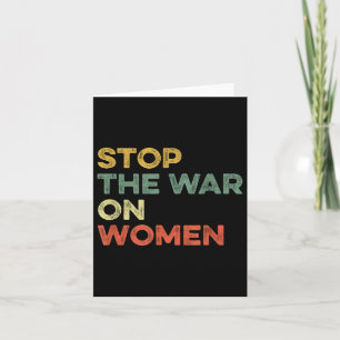Stoppt den Krieg gegen Frauen weibliche Wahlfrauen Karte