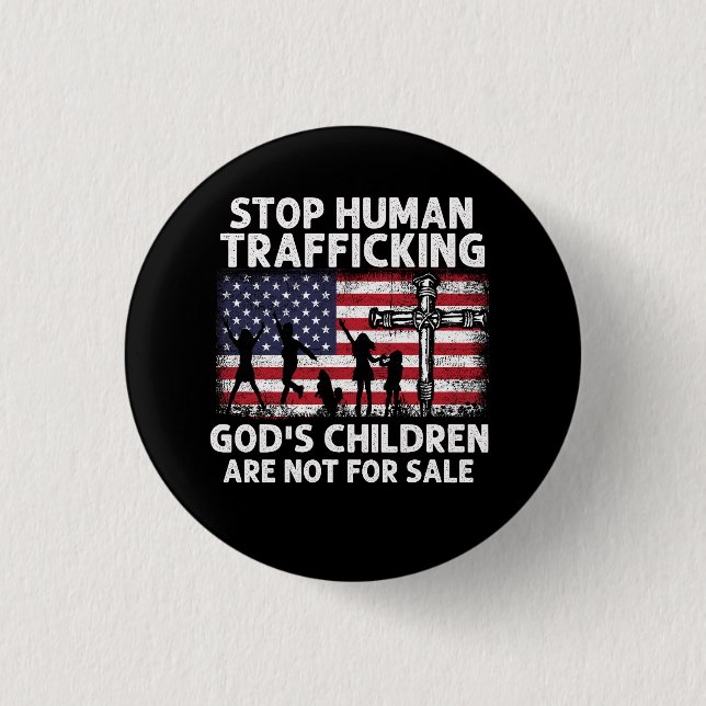 Stoppt den Menschenhandel Gottes Kinder sind nicht Button (Vorderseite)