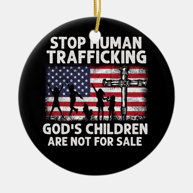 Stoppt den Menschenhandel Gottes Kinder sind nicht Keramik Ornament (Vorne)