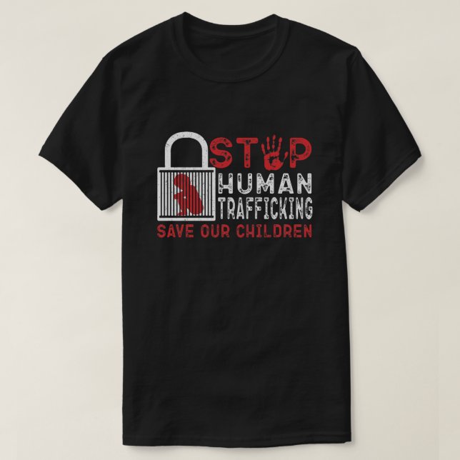 Stoppt den Menschenhandel und rette unsere Kinder T-Shirt (Design vorne)