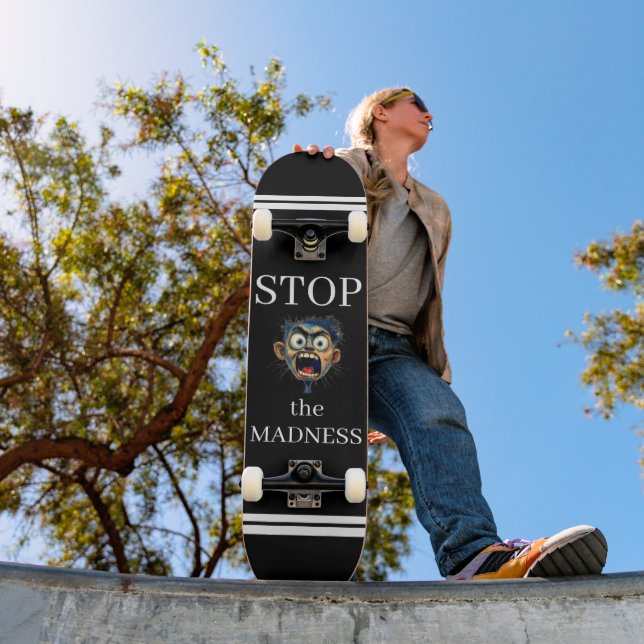 Stoppt den Wahnsinn Skateboard (Außenbereich 1)
