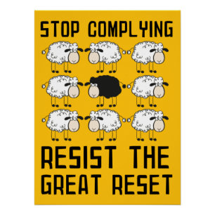 Stoppt die Einhaltung, widersteht dem Great Reset Poster
