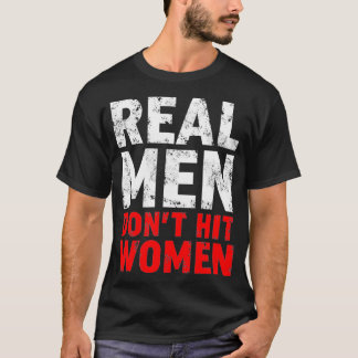 Stoppt die häusliche Gewalt wahre Männer treffen F T-Shirt
