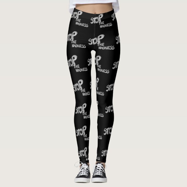 Stoppt die Leggings des Wahnsinns (Vorderseite)