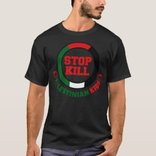 Stoppt die Tötung palästinensischer Kinder T-Shirt