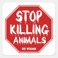 Stoppt die Tötung von Tieren, geht Vegan