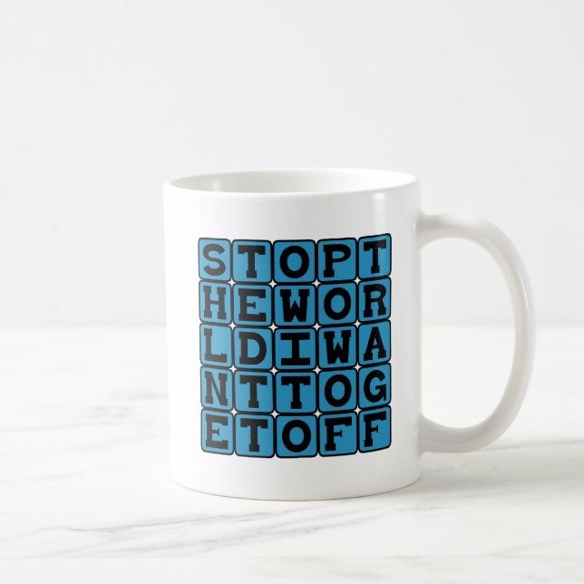 Stoppt die Welt, Wollte ich ab. Kaffeetasse (Rechts)