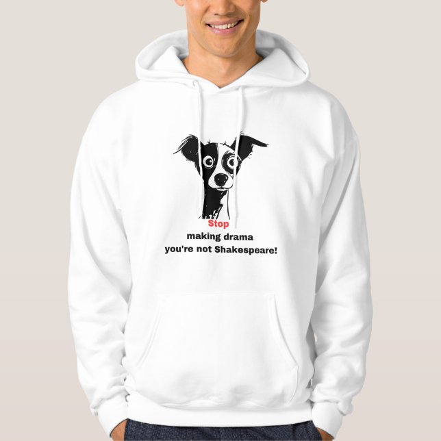 Stoppt Drama Unisex Hoodie (Vorderseite)