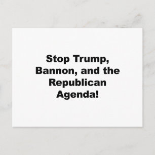 Stoppt Trump, Bannon und die republikanische Agend Postkarte