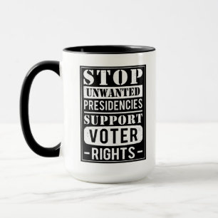 Stoppt unerwünschte Präsidentschaften gegen Trump Tasse