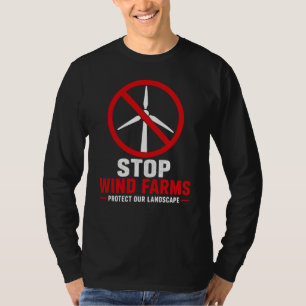 Stoppt Windparks, schützt unsere Landschaft T-Shirt