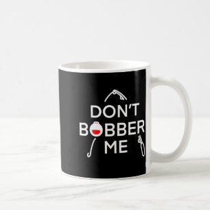 Stör mich nicht beim Angeln Kaffeetasse