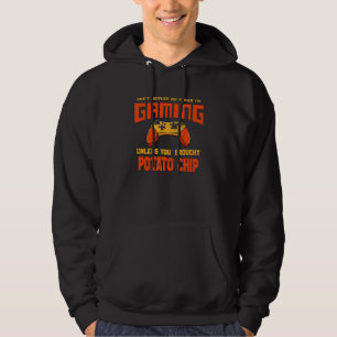 Stör mich nicht beim Gamen Kartoffelchips Hu Hoodie