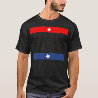 Stör Texas nicht TShirt 1
