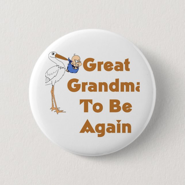 Storch-große Großmutter, zum wieder zu sein Button (Vorderseite)