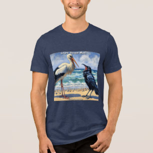 Storch Rabe Verrückt – Strandvogel-Banter Tri-Blend Shirt