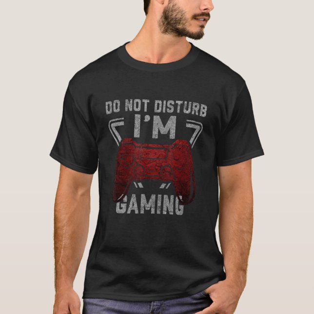 Störe nicht, dass ich Coole Videospiele von Gaming T-Shirt (Vorderseite)