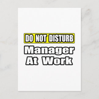 Stören Sie den Manager bei der Arbeit nicht Postkarte
