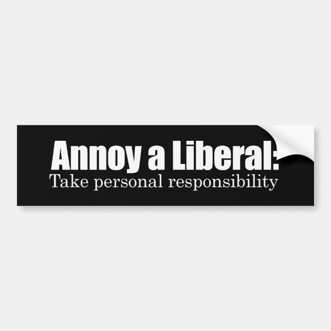 Stören Sie einen Liberalen - nehmen Sie Autoaufkleber (Vorne)