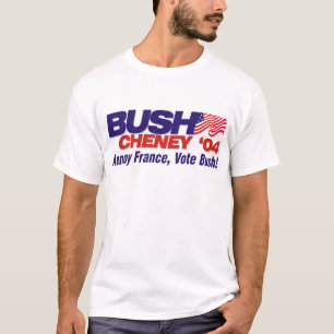 Stören Sie Frankreich, Abstimmung Bush T-Shirt