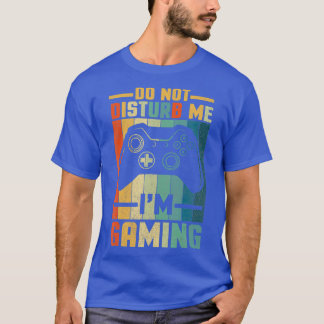 Stören Sie im Gaming-Video-Gamer für Jungs nicht T-Shirt