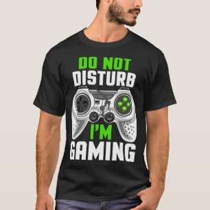 Stören Sie mich nicht beim Gaming Cooler Videospi T-Shirt