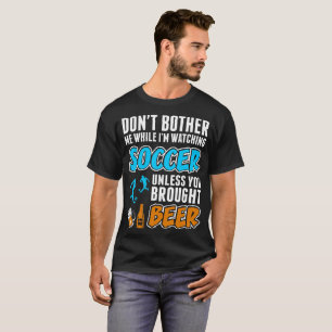 Stören Sie mich nicht, während ich Fußball-T-Shirt T-Shirt
