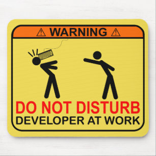 STÖREN SIE NICHT - ENTWICKLER MOUSEPAD