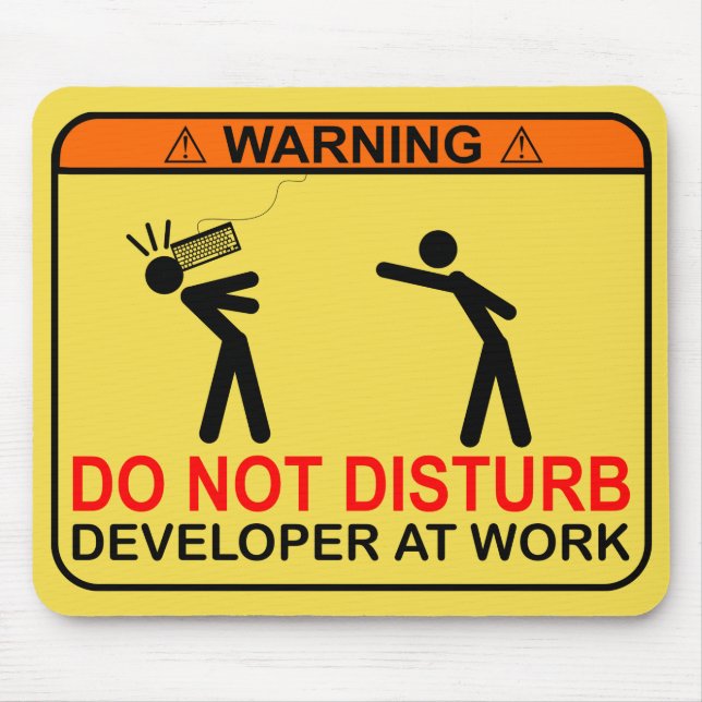 STÖREN SIE NICHT - ENTWICKLER MOUSEPAD (Vorne)
