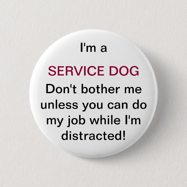 Stören Sie nicht meinen Service-Hundeknopf Button (Vorderseite)