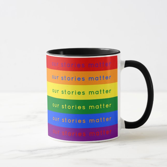 Stories Matter Gay Pride Intersection Rainbow Flag Tasse (Rechts)