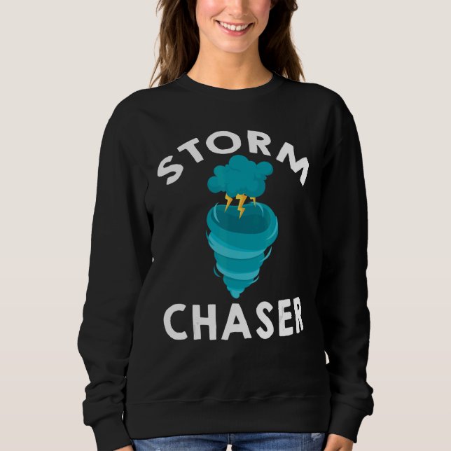 Storm Chaser  Parent New Family Chasing Toddler Da Sweatshirt (Vorderseite)
