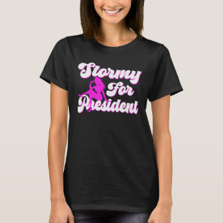 Stormy für Präsident T - Shirt