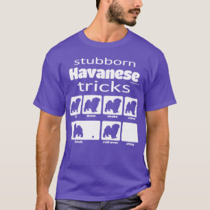 Störrische Havanese Tricks T-Shirt