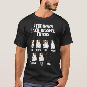 Störrischer Jack-Russell-Terrier-Hundetrick T-Shirt