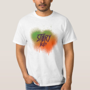 Story Bud? Funny Irish Sprichwort T-Shirt