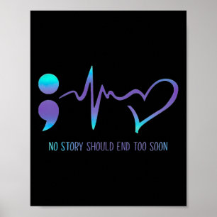 Story sollte zu bald beenden Suizidbewusstsein Men Poster
